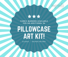 Pillowcase Kit